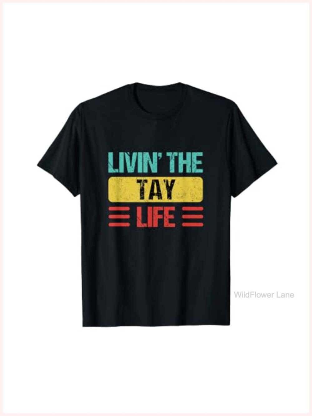 Tay Name Personalized T-Shirt Classic Fit Short Sleeve Tee